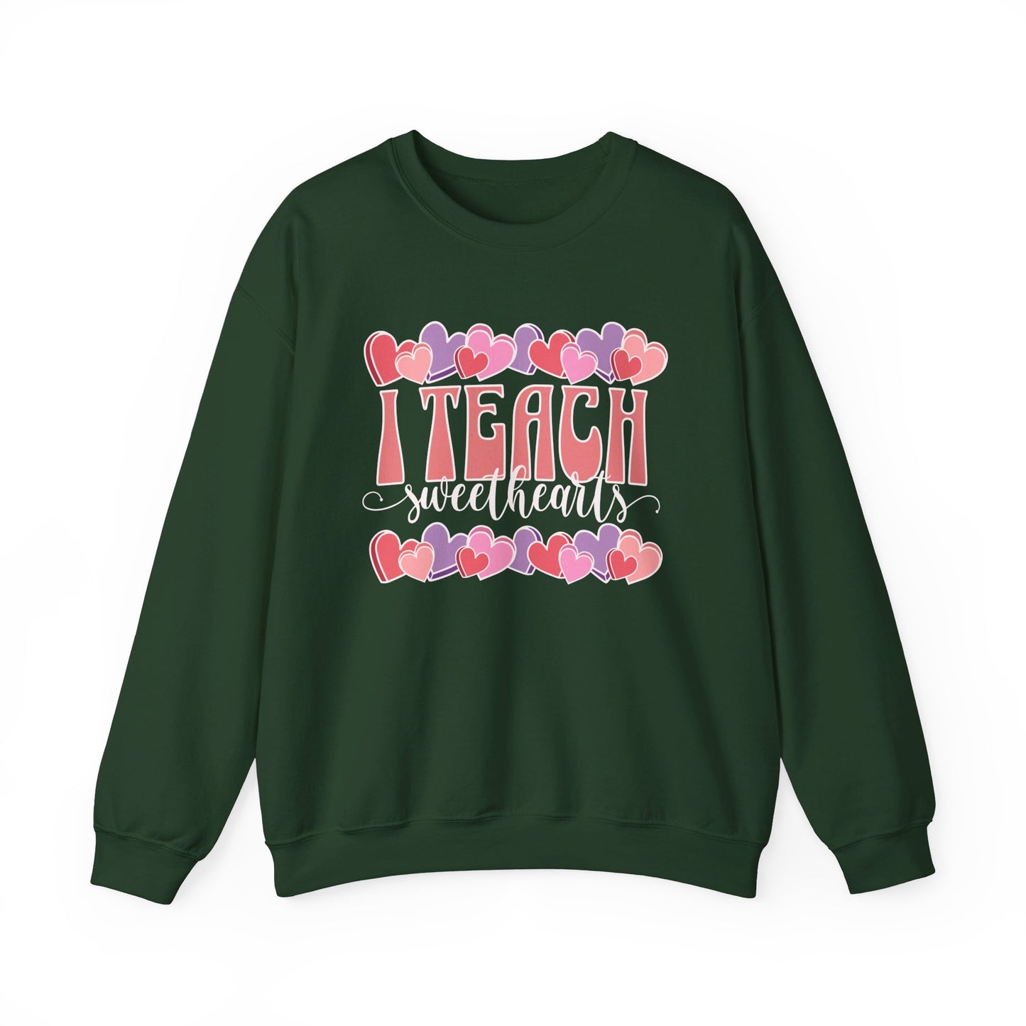 I Teach Sweethearts Sweatshirt