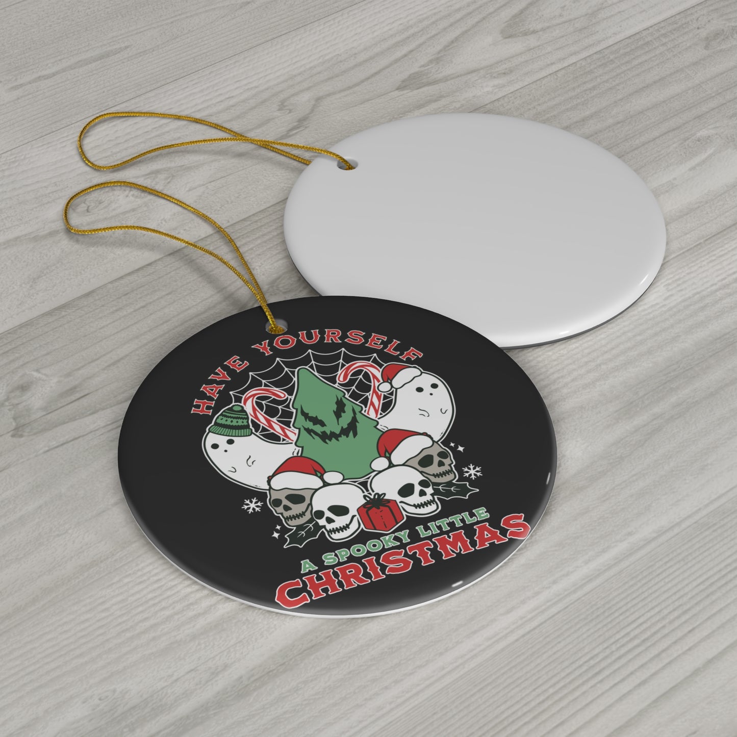 Have Yourself a Spooky Little Christmas Ceramic Ornament