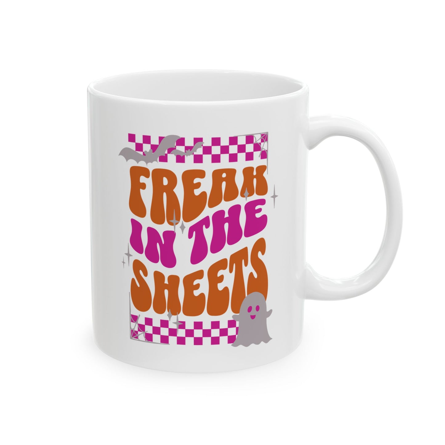 Freak in the Sheets Halloween Mug 11 oz