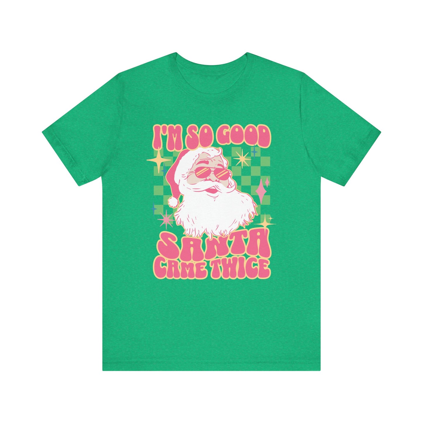 Funny Ugly Christmas Unisex Tee- Santa Came Twice