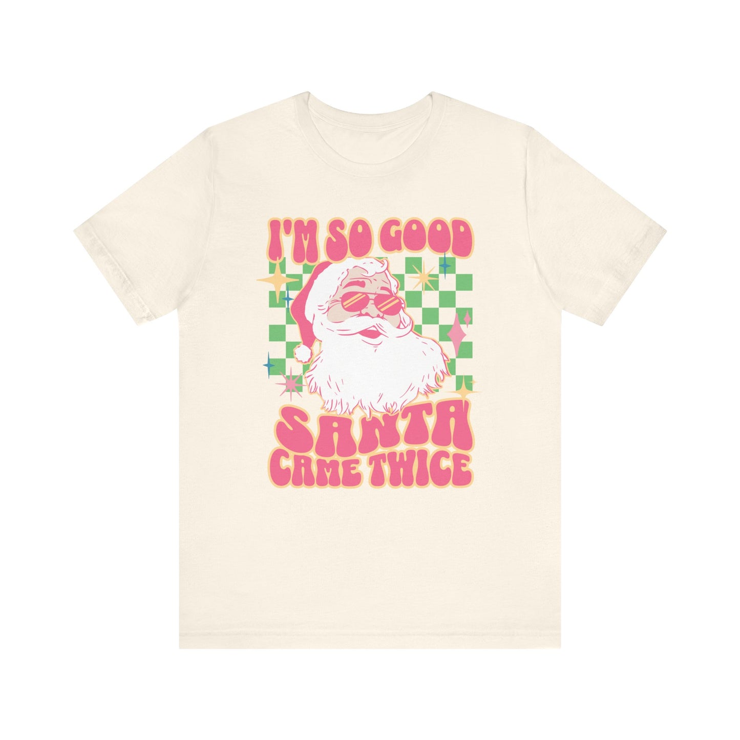 Funny Ugly Christmas Unisex Tee- Santa Came Twice