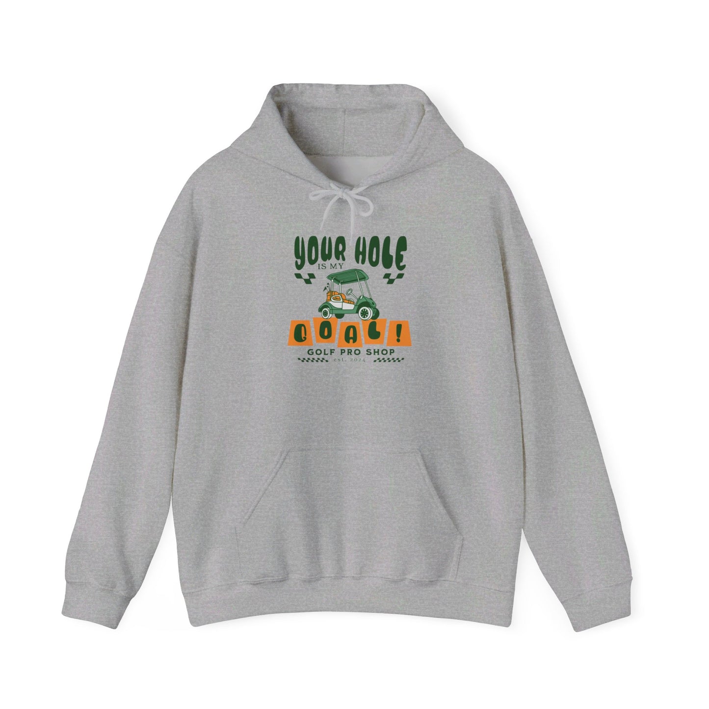 Your Hole is my Goal Funny Golf Hoodie