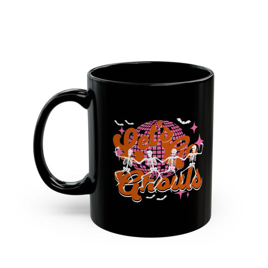 Let's Go Ghouls Halloween Mug 11 oz