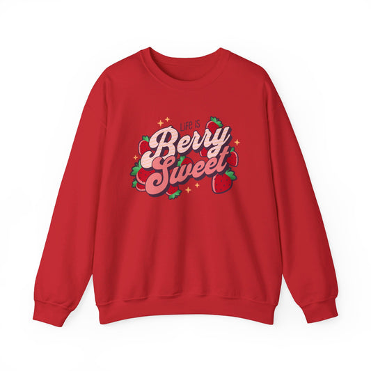 Life is Berry Sweet Strawberry Sweatshirt